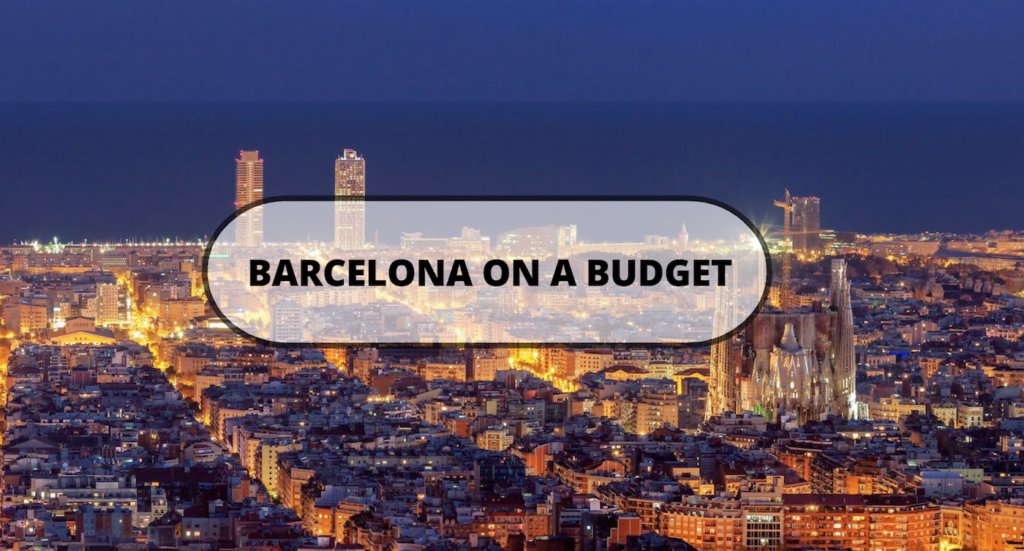Barcelona on a Budget 